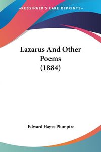 Produktbild: Lazarus And Other Poems (1884)