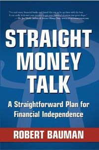 Produktbild: Straight Money Talk A Straightforward Plan for Financial Independence