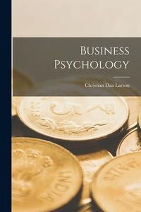 Bild vom Artikel Business Psychology vom Autor Christian Daa Larson