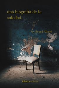 Produktbild: Una biograf&iacute;a de la soledad