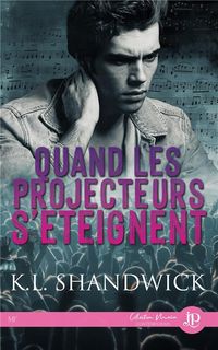 Produktbild: Quand les projecteurs s eteignent