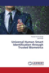 Produktbild: Universal Human Smart Identification through Trusted Biometrics