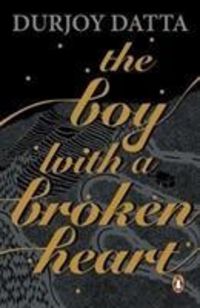 Produktbild: Datta, D: The Boy with a Broken Heart