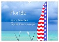 Produktbild: Florida &ndash; sunny beaches and mysterious swamps (Wall Calendar 2026 DIN A3 landscape), CALVENDO 12 Month Wall Calendar