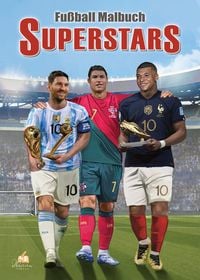 Produktbild: Fu&szlig;ball Malbuch Superstars WM 2022 f&uuml;r Kinder ab 6 Jahren mit &uuml;ber 50 Ausmalbildern