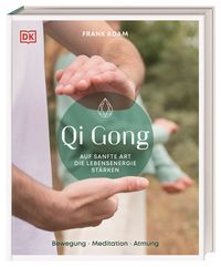 Bild vom Artikel Qi Gong vom Autor Frank Adam