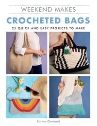 Produktbild: Weekend Makes: Crocheted Bags
