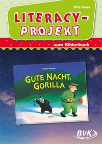 Produktbild: Literacy-Projekt zum Bilderbuch Gute Nacht, Gorilla