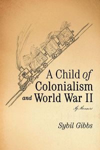 Produktbild: A Child of Colonialism and World War II