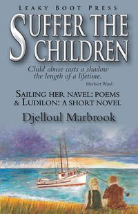 Produktbild: Suffer the Children-Sailing Her Navel