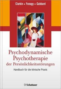 Produktbild: Psychodynamische Psychotherapie der Pers&ouml;nlichkeitsst&ouml;rungen