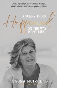 Produktbild: A Funny Thing Happened on The Way to My Life