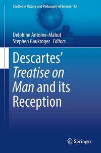 Produktbild: Descartes' Treatise on Man and its Reception