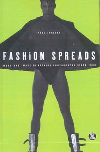 Produktbild: Fashion Spreads: Word and Image in Fashion Photography Since 1980