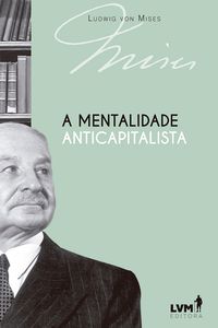 Produktbild: A mentalidade anticapitalista