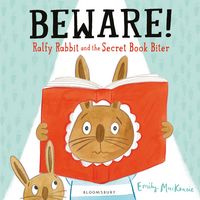 Produktbild: Mackenzie, E: Beware! Ralfy Rabbit and the Secret Book Biter