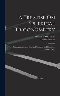 Produktbild: A Treatise On Spherical Trigonometry