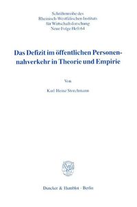 Bild vom Artikel Das Defizit im öffentlichen Personennahverkehr in Theorie und Empirie. vom Autor Karl-Heinz Storchmann