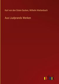 Produktbild: Aus Liudprands Werken