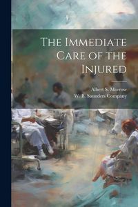 Produktbild: The Immediate Care of the Injured