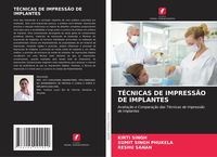 Produktbild: T&eacute;cnicas De Impress&atilde;o De Implantes