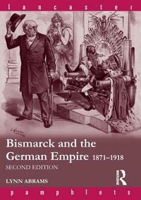Produktbild: Bismarck and the German Empire