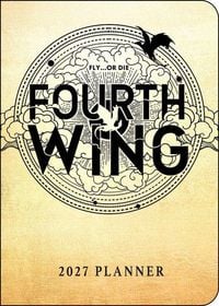 Produktbild: Fourth Wing 2027 Monthly/Weekly 12-Month Planner Calendar