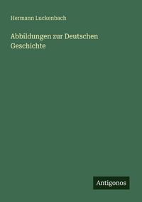 Produktbild: Abbildungen zur Deutschen Geschichte