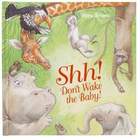 Produktbild: Shh! Don't Wake the Baby!