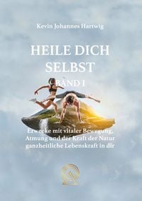 Produktbild: Heile Dich Selbst Band 1