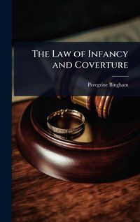 Produktbild: The Law of Infancy and Coverture