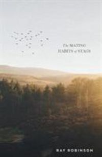 Produktbild: Robinson, R: The Mating Habits of Stags