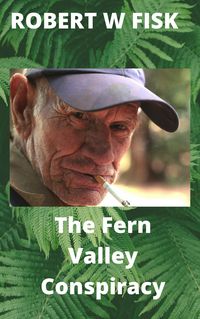 Produktbild: The Fern Valley Conspiracy (Richard West #5)