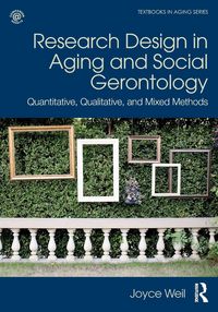 Produktbild: Weil, J: Research Design in Aging and Social Gerontology