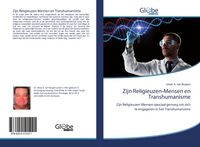 Produktbild: Zijn Religieuzen-Mensen en Transhumanisme