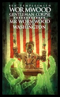 Produktbild: Templesmith, B: Wormwood, Gentleman Corpse: Mr. Wormwood Goe