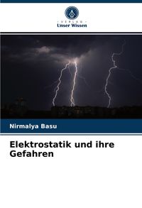 Produktbild: Elektrostatik und ihre Gefahren