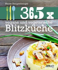 Produktbild: 365 x vegane und vegetarische Blitzk&uuml;che
