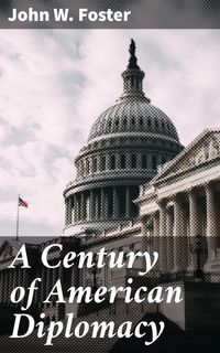 Produktbild: A Century of American Diplomacy