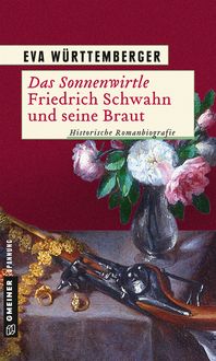 Produktbild: Das Sonnenwirtle - Friedrich Schwahn und seine Braut