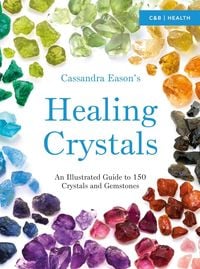 Produktbild: Eason, C: Cassandra Eason's Illustrated Directory of Healing