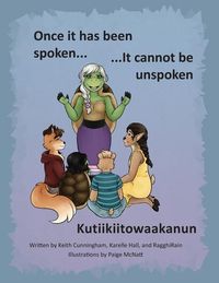 Produktbild: Once It Has Been Spoken ... It Cannot Be Unspoken