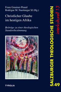 Bild vom Artikel Christlicher Glaube im heutigen Afrika vom Autor Franz Gmainer-Pranzl