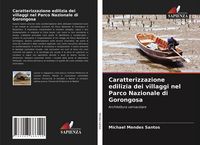 Produktbild: Caratterizzazione edilizia dei villaggi nel Parco Nazionale di Gorongosa