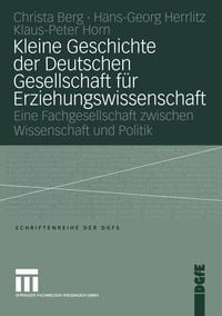 Produktbild: Kleine Geschichte der Deutschen Gesellschaft f&uuml;r Erziehungswissenschaft