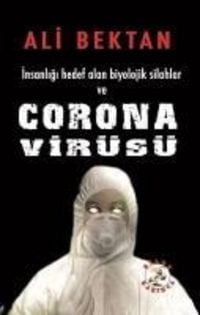 Produktbild: Insanligi Hedef Alan Biyolojik Silahlar ve Corona Vir&uuml;s&uuml;