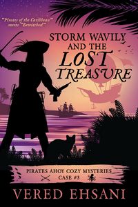 Produktbild: Storm Wavily and the Lost Treasure (Pirates Ahoy!, #3)