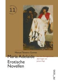 Produktbild: Maria Adelaide. Erotische Novellen