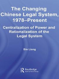 Produktbild: The Changing Chinese Legal System, 1978-Present
