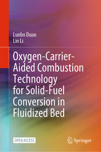 Produktbild: Oxygen-Carrier-Aided Combustion Technology for Solid-Fuel Conversion in Fluidized Bed
